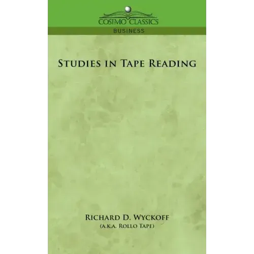 Studies in Tape Reading