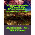 Facebook Wealth Formula: Easy $500 A Day (Using Click Bank)