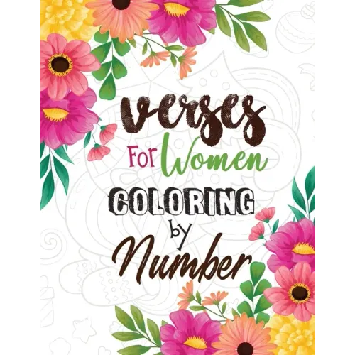 Verses for Women Coloring by Number: Women Christmas Coloring Book, A Christian Coloring Book gift card alternative, Good Vibes relaxation and Inspira