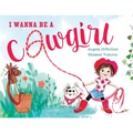 I Wanna Be a Cowgirl
