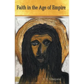 Faith in the Age of Empire