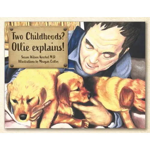 Two Childhoods? Ollie explains!