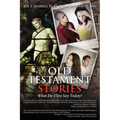 Old Testament Stories: What Do They Say Today?