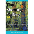 The Shooting Gallery: Julian's Private Scrapbook Part Three