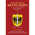 The Little Book of Revelation: John was told to (take) the little book "Warn Every Nation" (Rev. 10:8-11)