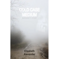 Cold Case Medium: Margaret's Story
