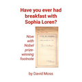 Have you ever had breakfast with Sophia Loren?: An intelligent artifice
