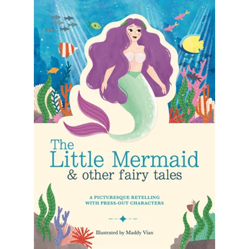 Paperscapes: The Little Mermaid and Other Fairytales: A Picturesque Retelling with Press-Out Characters