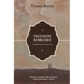 Precious Remedies against Satan's Devices