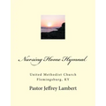 Nursing Home Hymnal