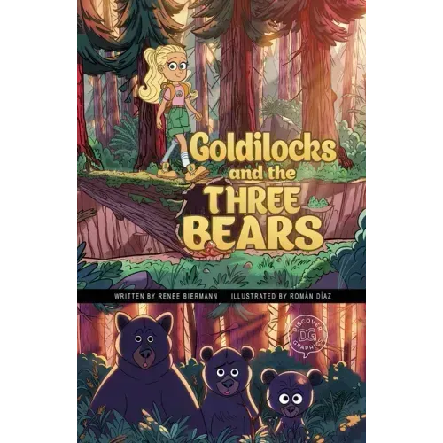 Goldilocks and the Three Bears: A Discover Graphics Fairy Tale