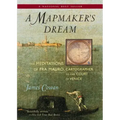 A Mapmaker's Dream: The Meditations of Fra Mauro, Cartographer to the Court of Venice