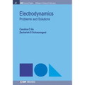 Electrodynamics: Problems and Solutions