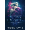 Triton's Daughter: The Triton Series Book One