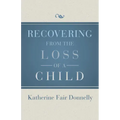 Recovering from the Loss of a Child
