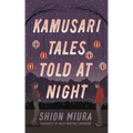 Kamusari Tales Told at Night
