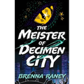 The Meister of Decimen City