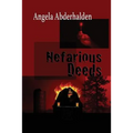 Nefarious Deeds: A Mel Addison Mystery