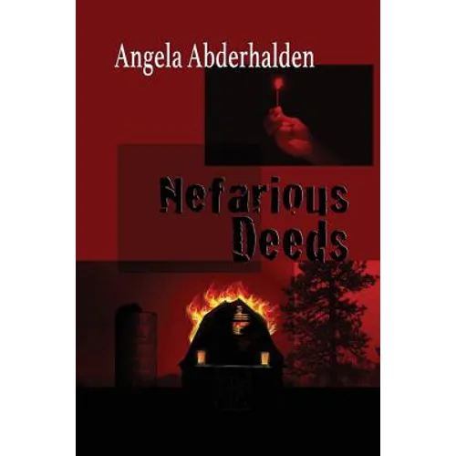 Nefarious Deeds: A Mel Addison Mystery