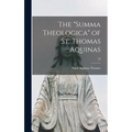The "Summa Theologica" of St. Thomas Aquinas; 20