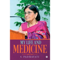 My Life and Medicine