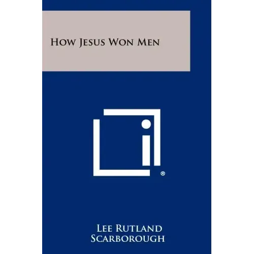 How Jesus Won Men