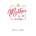 The Mother at Home