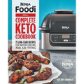 Ninja Foodi Grill Complete Keto Cookbook: 75 Low-Carb Recipes for Indoor Grilling and Air Frying
