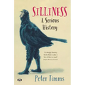 Silliness: A serious history