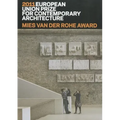 Mies Van Der Rohe Award 2011: European Union Prize for Contemporary Architecture