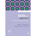 Skills in Gestalt Counselling & Psychotherapy