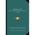 Dovecote: Or the Heart of the Homestead (1856)