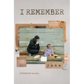 I Remember