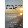 90 Days to Your Better Self!
