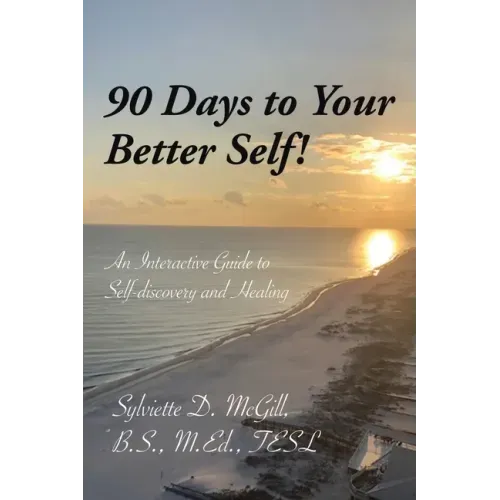 90 Days to Your Better Self!