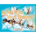 What's In Your Heaven?