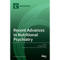 Recent Advances in Nutritional Psychiatry