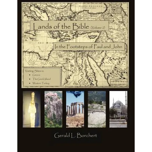 Land of the Bible: In the Steps of Paul and John