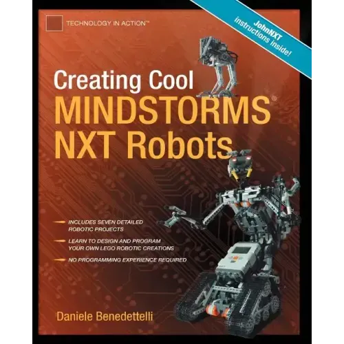 Creating Cool MINDSTORMS NXT Robots