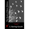 The Book of Were-Wolves