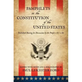 Pamphlets on the Constitution of the United States