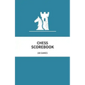 Chess Scorebook 100 Games: 80 Moves Chess Notation Book Teal