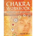 Chakra Workbook: Rebalance Your Body's Vital Energies