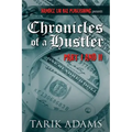 Chronicles of A Hustler: " The Birth"