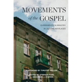 Movements of the Gospel