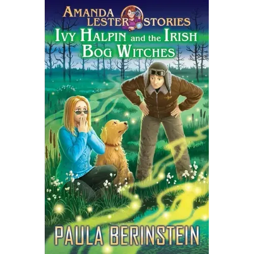 Ivy Halpin and the Irish Bog Witches