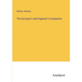The Surveyor's and Engineer's Companion