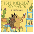 Henrietta Hedgehog's Prickly Problem