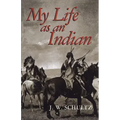 My Life as an Indian