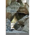 When I Put Pen to Paper: An Eclectic Collection of Poems About Life